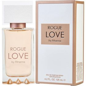 ROGUE LOVE BY RIHANNA by Rihanna EAU DE PARFUM SPRAY 4.2 OZ